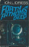 98 - Forty Fathoms Deep
